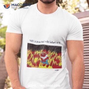 There’s A Special Place In Hell For People Like Us New Shirt