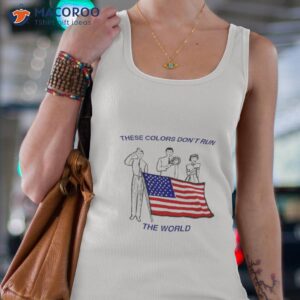 these colors dont run the world usa flag shirt tank top 4