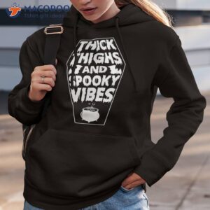 thick thighs and spooky vibes halloween shirt hoodie 3