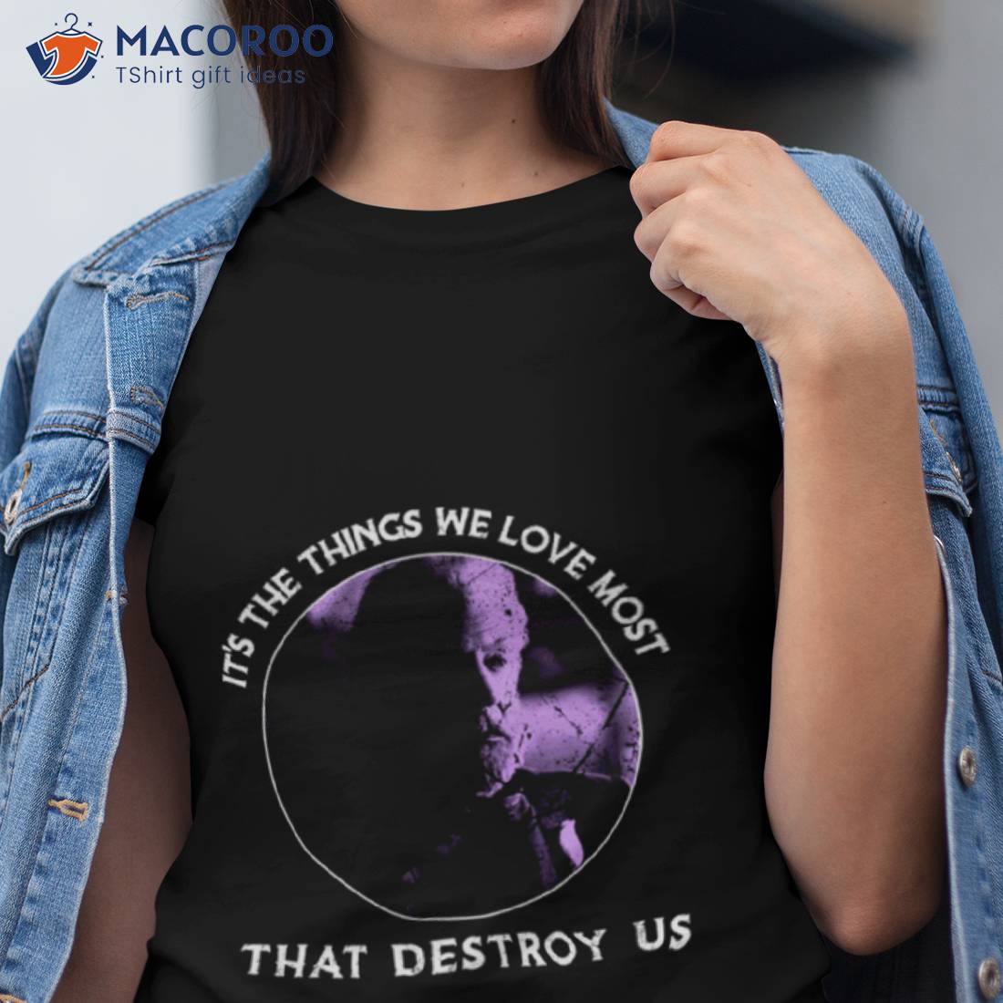 Things Destroy Us The Hunger Games Shirt Things Destroy Us The Hunger Games Shirt