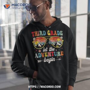 third grade first day of 3rd let the adventure begin shirt hoodie 1