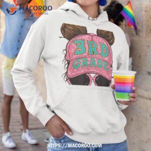 third grade girls messy bun back to school 3rd grade kids shirt hoodie