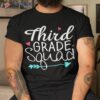 Third Grade Squad 3rd Teacher Student Team Back To School Shirt