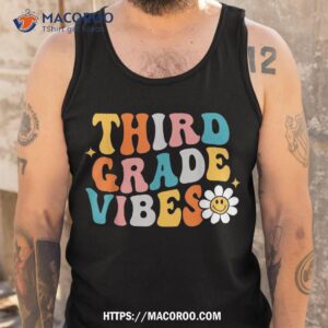 third grade vibes 3rd team hippie 1st day of school shirt tank top