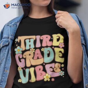 third grade vibes back to school 3rd teacher girl boy shirt tshirt