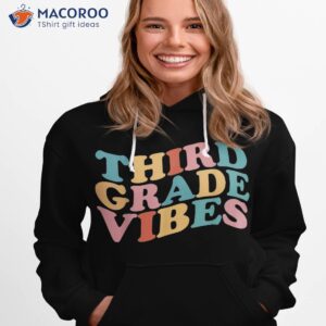 Third Grade Vibes Back To School For Teacher Students Shirt