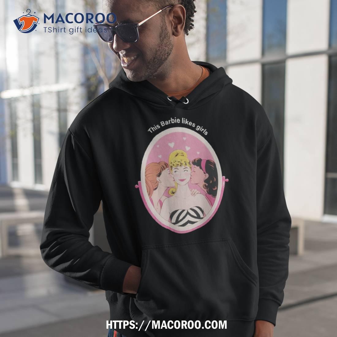 This Barbie Likes Girls Shirt This Barbie Likes Girls Shirt