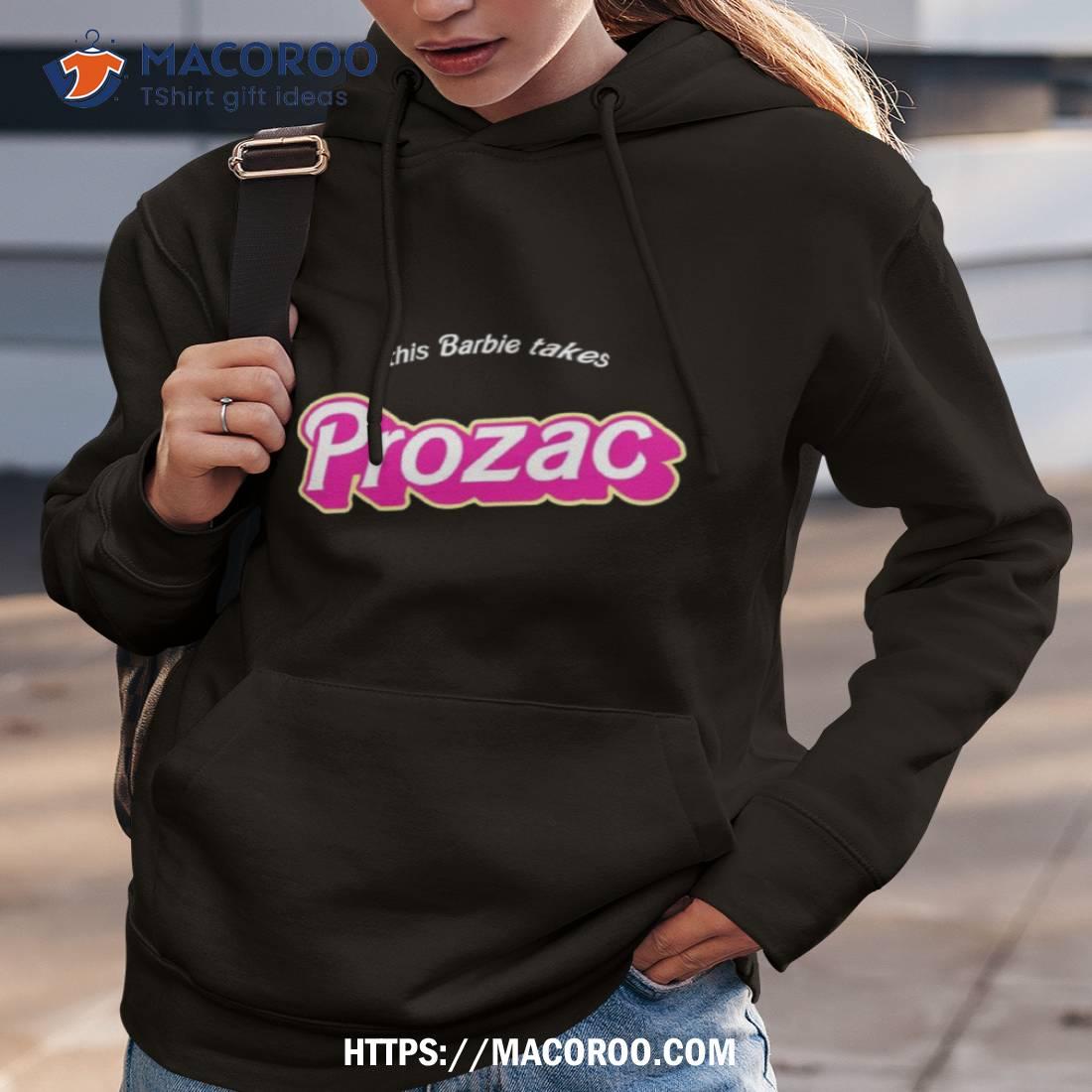This Barbie Takes Prozac Shirt This Barbie Takes Prozac Shirt