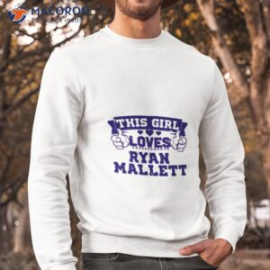 This Girl Loves Ryan Mallett Baltimore Football Shirt 2 this girl loves ryan mallett baltimore football shirt sweatshirt