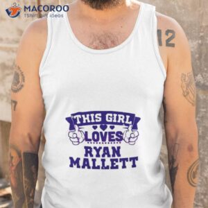 This Girl Loves Ryan Mallett Baltimore Football Shirt 3 this girl loves ryan mallett baltimore football shirt tank top