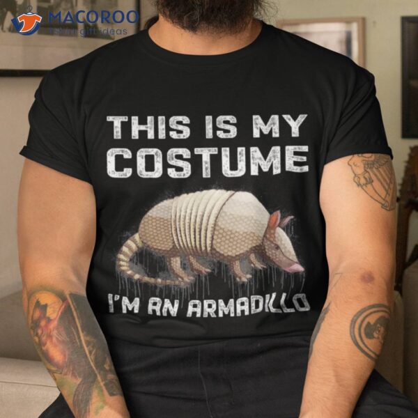 This Is My Costume I’m An Armadillo Funny Halloween Shirt