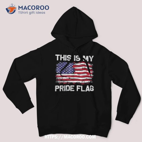 This Is My Pride Flag Usa American 4th Of July Patriotic Shirt