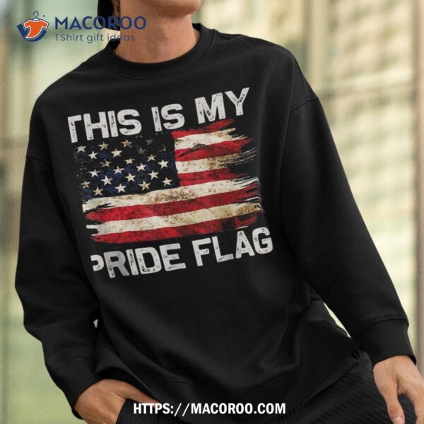 This Is My Pride Flag Usa American 4th Of July Patriotic Shirt