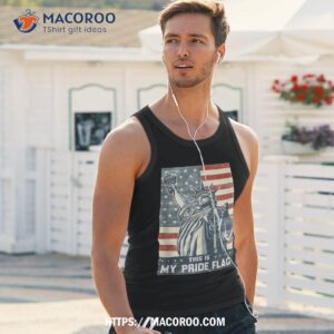 this is my pride flag usa american 4th of july patriotic shirt tank top 4