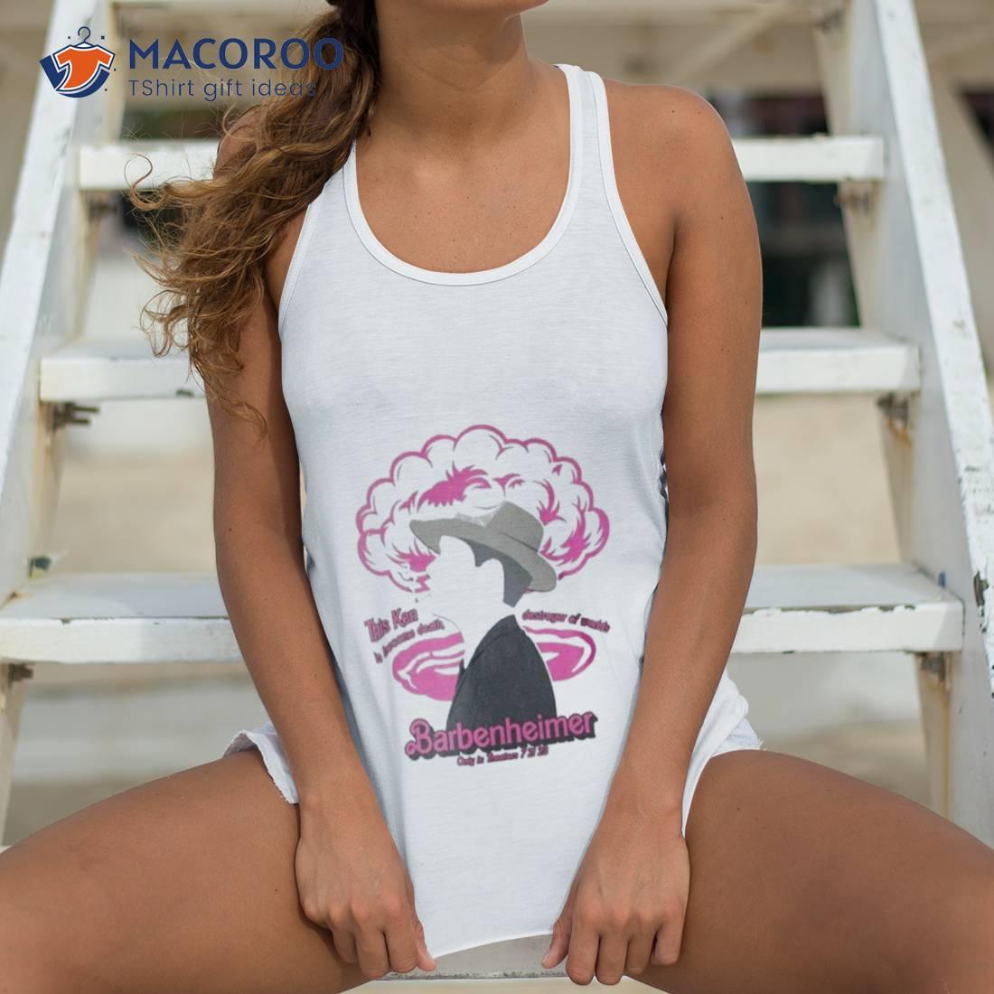 This Ken Is Become Death Destroyer Of Worlds Barbenheimer Only In Theaters 7 21 23 Shirt This Ken Is Become Death Destroyer Of Worlds Barbenheimer Only In Theaters 7 21 23 Shirt