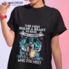 This Man Holds A Beast An Angel And A Warrior It’s Your Choice On Who You Meet Goku Shirt