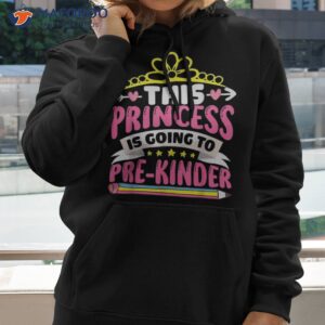 This Princess Is Going To Pre-kinder Girls Back School Shirt