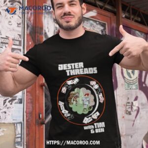 Tim Dillon Jester Threads Shirt
