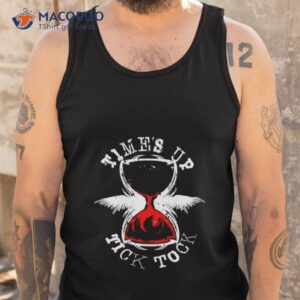time s up tick tock shirt tank top