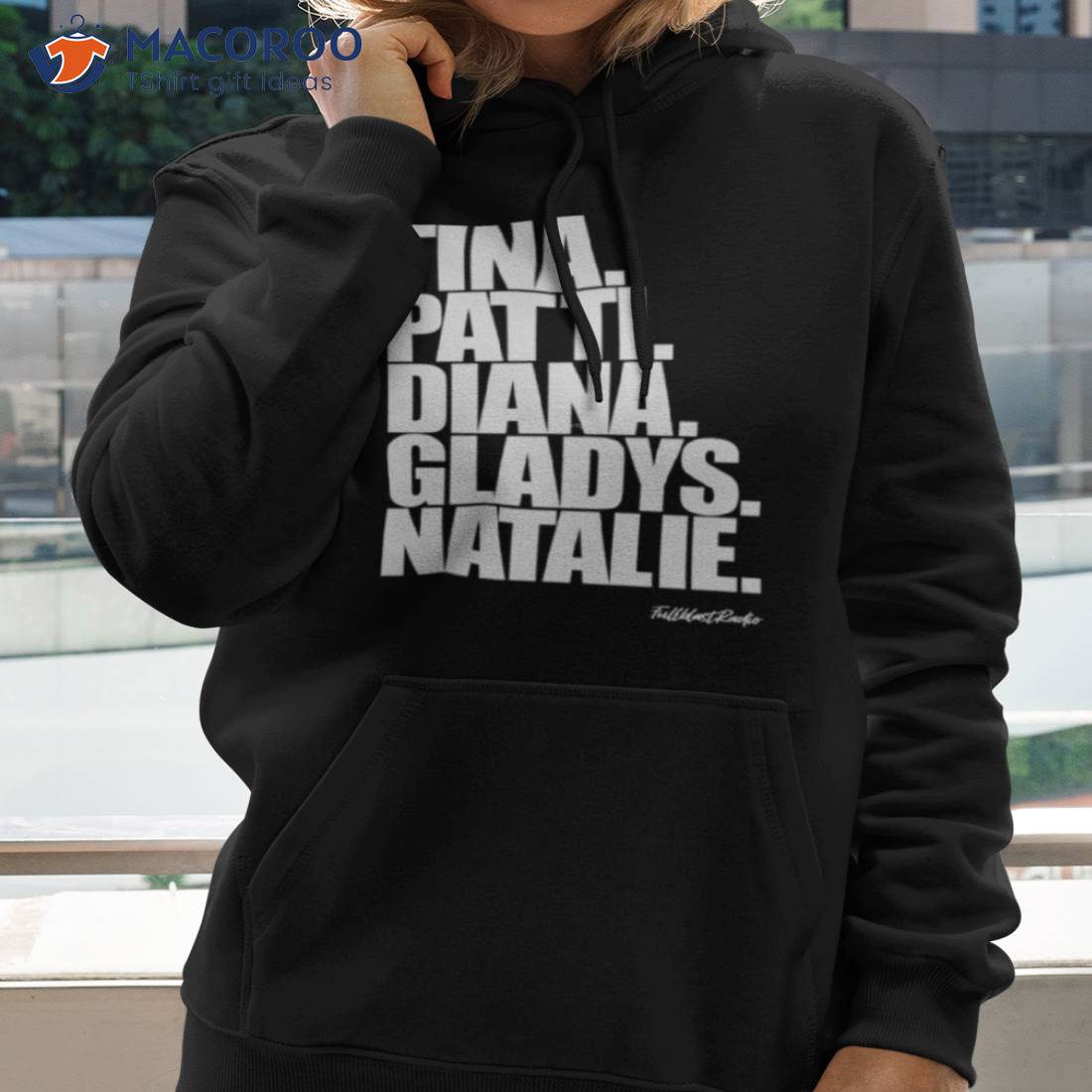 Tina Patti Diana Gladys Natalie Shirt Tina Patti Diana Gladys Natalie Shirt