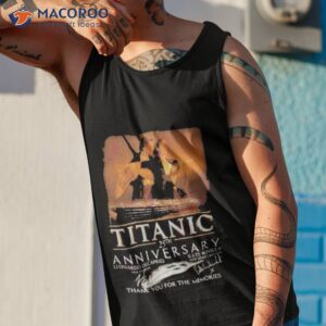 titanic 25th anniversary thank you for the memories t shirt tank top 1