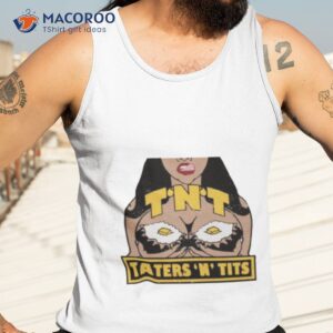 tnt taters n tits shirt tank top 3