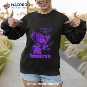 top awesome fear the rooster heels on starz shirt sweatshirt 1