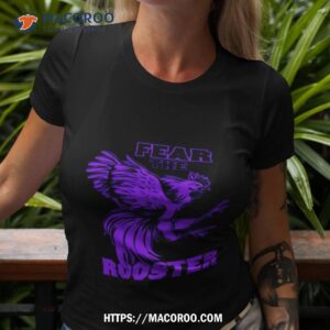 Top Awesome Fear The Rooster Heels On Starz Shirt