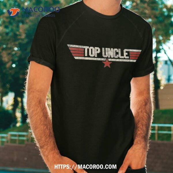 Top Uncle Funny Vintage 80’s Gifts 80s 1980 Shirt