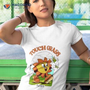 touch grass sun shirt tshirt 1