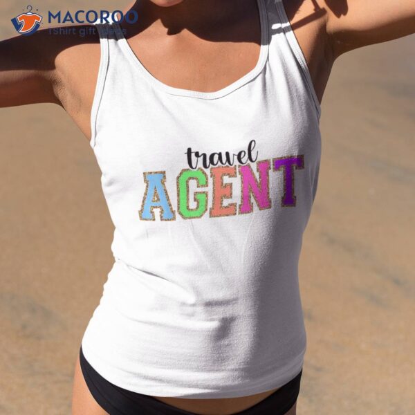 Travel Agent Funny Back To School Worker Appreciation Shirt