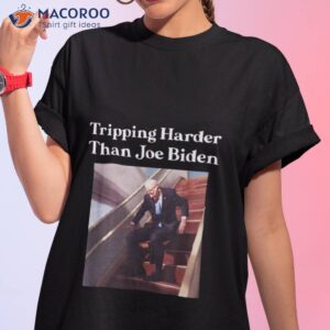 Tripping Harder Than Joe Biden Tee Shirt