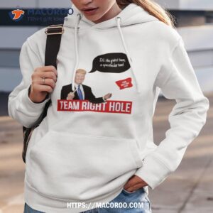 Trump Team Right Hole 2024 Shirt