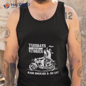 tuesdays with stories mark normand amp joe lisshirt tank top