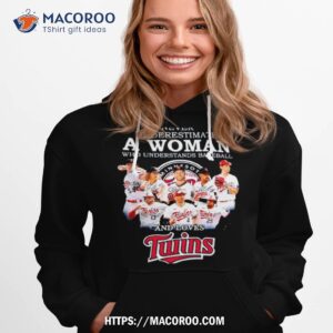 Twins Never Underestimate A Woman Who Understands Baseball And Love Minnesota Twins 2023 Signatures Shirt