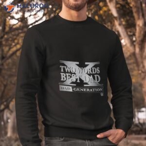 two words best dad 2023 shirt sweatshirt