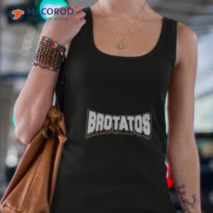 typographic design brotatos shirt tank top 4