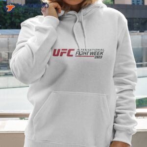 ufc international fight week 2023 shirt hoodie 2