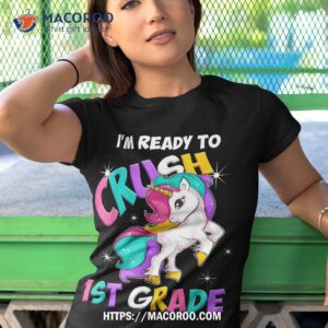 unicorn i m ready to crush 1st grade girls back school shirt tshirt 1 1