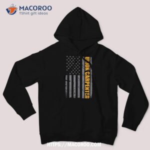 union carpenter american flag patriotic labor day carpentry shirt happy labor day hoodie