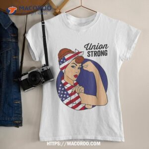 Union Labor Day Shirts For Rosie The Riveter Usa Flag Shirt, Labour Day Usa