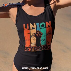 union strong worker workers labor day shirt labor day gift ideas for employees tank top 2