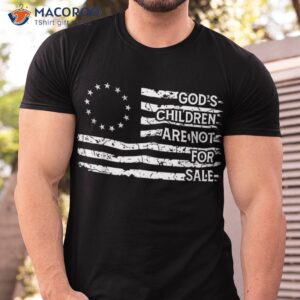 us flag god s children are not for sale funny quote shirt tshirt