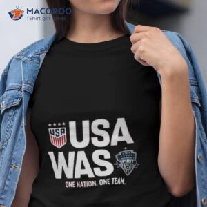 Usa Was One Nation One Team Shirt