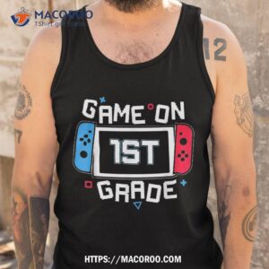 video game on 1st grade gamer back to school first day shirt tank top 1