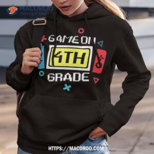 video game on 4th grade cool kids team fourth back to school shirt hoodie 3