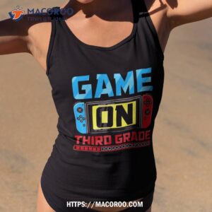 video game on third grade gamer back to school first day shirt tank top 2