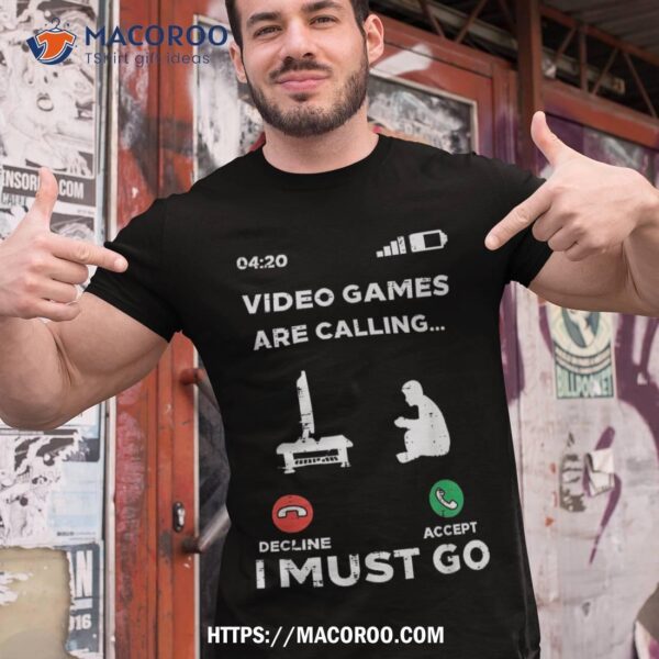 Video Games Calling Must Go Funny Gamer Boys Kids Teens Shirt