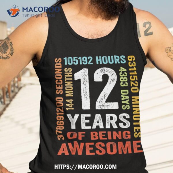 Vintage 12th Birthday Shirt Gift 12 Years Old Being Awesome Shirt