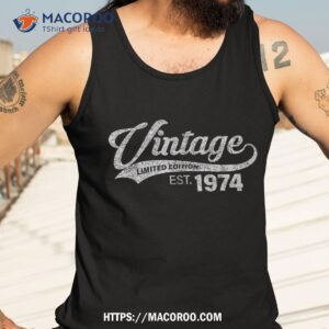 vintage 1974 cool 49 year old bday 49th birthday shirt tank top 3